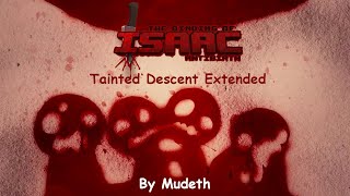 Tainted Descent Alt Title  The Binding of Isaac Antibirth Extended [upl. by Quiteri796]