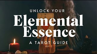 Unlock Your Elemental Essence ✨ A Tarot Guide [upl. by Lorain454]