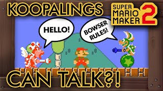 Super Mario Maker 2  Koopalings Can TALK [upl. by Aderfla232]