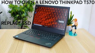 How to open a Lenovo Thinkpad T570 and replace the SSD [upl. by Navert]