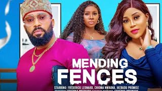 MENDING FENCES  FULL MOVIE REVIEW  FREDERICK LEONARD CHIOMA NWAOHA  2024 NIGERIAN MOVIE [upl. by Nnaeus338]