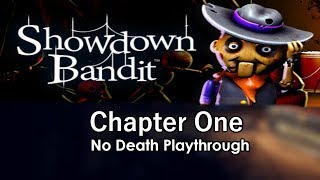 Showdown Bandit Chapter One No Death Playthrough [upl. by Teillo]