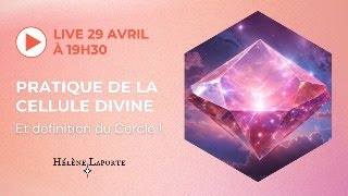 Pratique de la Cellule divine et définition du Cercle [upl. by Analem]