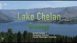 Lake Chelan Geology [upl. by Adlanor]