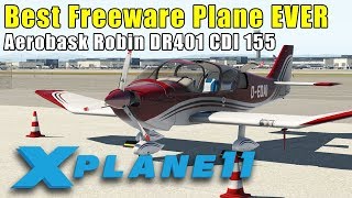 XPlane 11  The Best Freeware Plane Ever Reviewing Aerobask Robin DR401 CDI 155 [upl. by Margeaux800]