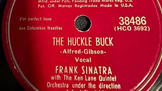 The Huckle Buck  Frank Sinatra 1949 [upl. by Arahahs]