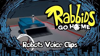 Rabbids Go Home  Robots Voice Clips [upl. by Grazia]