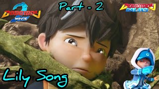 Boboiboy Movie 2  Lily Song  Part  2  AMV [upl. by Kial3]