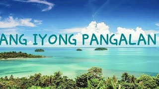 ANG IYONG PANGALAN HD minus one or karaoke [upl. by Nairehs]