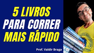 TREINE SEU CÉREBRO E CORRA MAIS RÁPIDO 5 livros imperdíveis que vão fazer você evoluir na corrida [upl. by Celio]