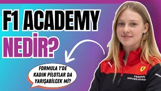 F1 Academy Nedir Formula 1de kadın pilotlar yarışabilir mi [upl. by Suqram70]