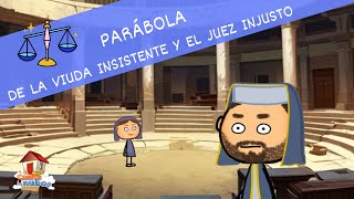 Parábola de la viuda y el juez injusto para niños [upl. by Leirol]