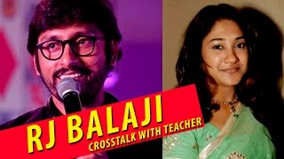 RJ Balaji Cross Talk with Class Teacher  2016 Hits  Sema Kalai [upl. by Gyasi226]