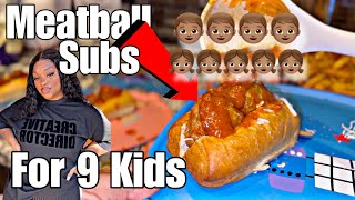 5 MEATBALL SUBS FEED 9 KIDS FOR DINNER [upl. by Nylirrehs]