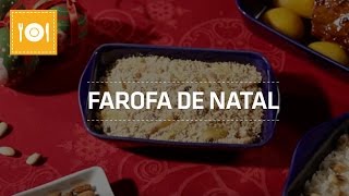 Como fazer FAROFA de NATAL [upl. by Dallis]