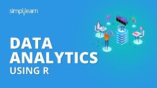 Data Analytics Using R  Introduction To Data Analytics  Data Analytics For Beginners  Simplilearn [upl. by Siusan578]