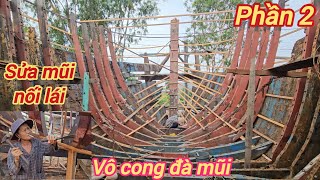 Sửa tàu cá P2☆lấy mực cưa lắp ráp cong đà mũi [upl. by Nollahp]