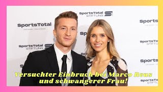 Versuchter Einbruch bei Marco Reus und schwangerer Frau [upl. by Roselba]