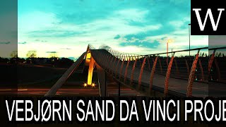 VEBJØRN SAND DA VINCI PROJECT  WikiVidi Documentary [upl. by Guidotti]