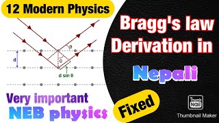 Bragg’s law and Bragg’s Equation Derivation in Nepali  Class 12 Physics Xray [upl. by Adda]