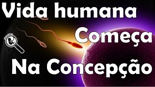 Porque a vida humana começa na concepção Renato Varges [upl. by Ahsinaj]