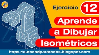 Dibujo Isometrico en AutoCAD  Ejercicio 12 [upl. by Werdna]