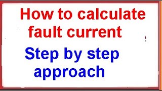 Fault current calculations How to calculate symmetrical fault current [upl. by Anuat494]