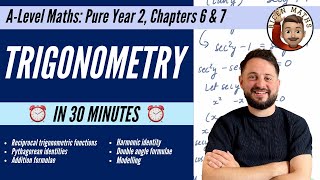 Trigonometry in 30 minutes • ALevel Maths Pure Year 2 Chapters 6 amp 7 📚 [upl. by Valenka]