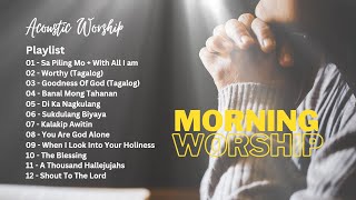 Morning Worship Song 2022 tagalogpraiseandworship worshipsong prayer morning [upl. by Kendry]