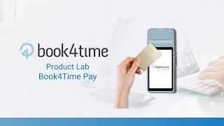 Book4Time Product Lab Book4Time Pay 2024 [upl. by Hesketh]