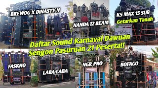 DAFTAR SEMENTARA SOUND YANG SUDAH HADIR DI KARNAVAL DESA DAWUHAN SENGON PASURUAN FULL MASKOT‼️ [upl. by Marcin]