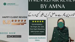 Hymen Repair Procedure  Hymenoplasty Surgery  Dr Shafaq Ramay I Happy Client Review [upl. by Hunsinger123]