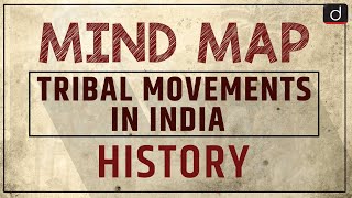 Tribal Movements in India  MIND MAP  Drishti IAS English [upl. by Hgielrac875]