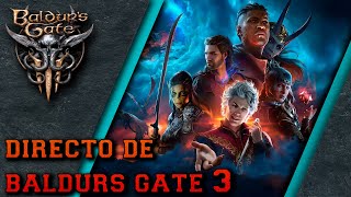 BALDURS GATE 3  ACTO 2  VAMOS A LAS TORRES DE ALZALUNA [upl. by Bannister599]