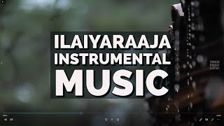 Ilaiyaraaja Instrumental BGM  for study work reading  Ilaiyaraaja instrumental Playlist [upl. by Eilrac71]