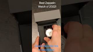 Most Ordered Zeppelin Watch of 2022 [upl. by Ycnalc]