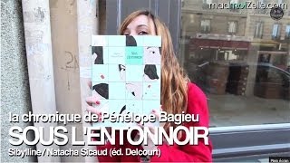 Sous lentonnoir  Chronique BD Pénélope Bagieu [upl. by Yboj283]