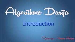 Algorithme Darija  introduction [upl. by Harle]