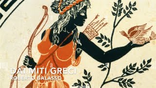 Dai miti greci  di Roberto Galasso [upl. by Starr]