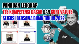 PANDUAN LENGKAP TES KOMPETENSI DASAR TKD DAN CORE VALUES SELEKSI BERSAMA BUMN 2022 [upl. by Gina]