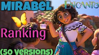 My Personal Mirabel Ranking 50 Versions  Encanto [upl. by Trstram321]