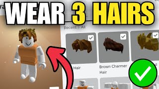 How To Put 3 Hairs on Roblox Wear Multiple Hairs [upl. by Gonzalez229]