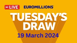 The National lottery Euromillions Draw Live Results From Tuesday 19 March 2024 [upl. by Enimassej]