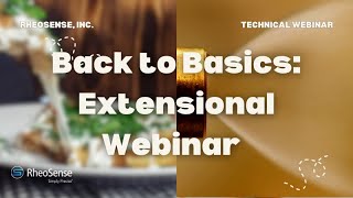 Technical Webinar  Back to Basics  Extensional Viscosity amp Its Importance [upl. by Ylelhsa]