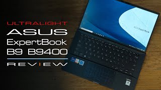 Super Light Asus ExpertBook B9 B9400  InDepth Review [upl. by Yerfoeg]