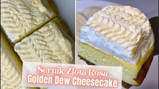 Traditional Polish Golden Dew Cheesecake Sernik Złota Rosa  Delicious Recipe 波蘭經典甜點食譜  金露起司蛋糕 [upl. by Eeliah911]