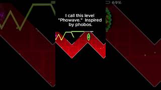 Inspired by phobos My level quotPhowavequot Day 15 ID 110312677 geometrydash [upl. by Esra]