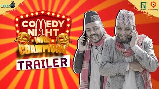 Suman Karki  Mexam Gaudel  COMEDY NIGHT with CHAMPIONS  Official Trailer [upl. by Atinel]