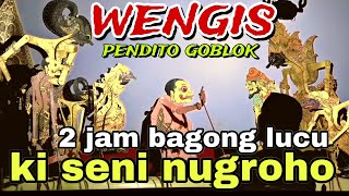 BAGONG SANGAT LUCU PAGELARAN WAYANG KULIT KI SENO NUGROHOBagongNgglelengReborn [upl. by Mcclelland96]