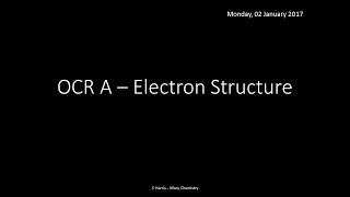 OCR A 221 Electron Structure REVISION [upl. by Drofla]